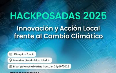 HackPosadas 2025: innovación y participación ciudadana frente al cambio climático
